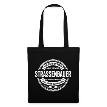 Road builder slogan – places that no one can find - Tote Bag - black - Front