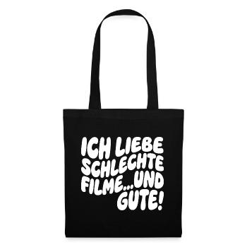 Ich liebe schlechte Filme und gute - Stoffbeutel - Schwarz - Vorne