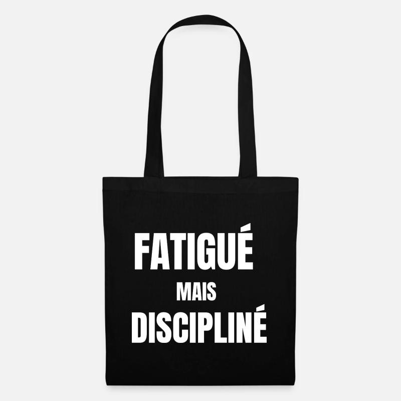 Tired but disciplined – work mindset - Tote Bag - black