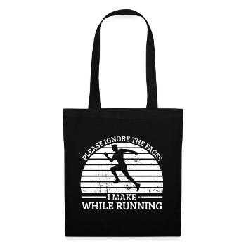 Marathon Runner Please Ignore The Faces If Running - Stoffbeutel - Schwarz - Vorne