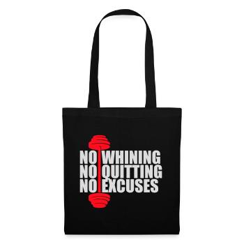 No Whining No Quitting No Excuses Gym Motivation - Stoffbeutel - Schwarz - Vorne