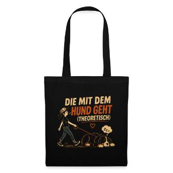 Berner Sennenhund Spruch Hundehalterin Humor - Stoffbeutel - Schwarz - Vorne