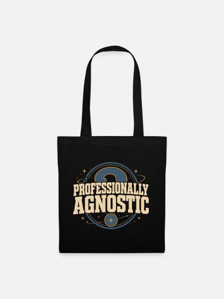 Agnostisch, Aber Müde Lustiges Agnostiker-geschenk - Stoffbeutel - Schwarz