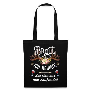 Braut JGA Junggesellinnenabschied Frauen Damen Fun - Stoffbeutel - Schwarz - Vorne