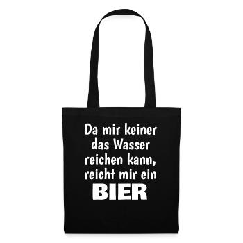 Da mir keiner das Wasser reichen kann - Stoffbeutel - Schwarz - Vorne