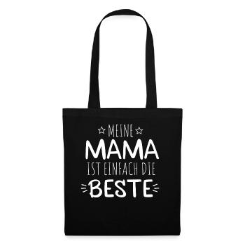Meine Mama ist die Beste - Stoffbeutel - Schwarz - Vorne