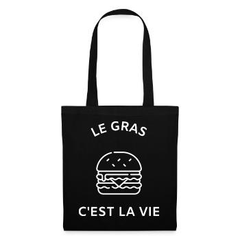 Le gras c'est la vie - Sac en tissu - noir - Devant