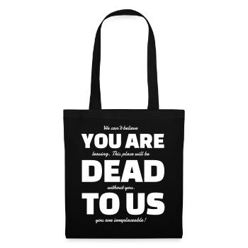 VOUS ÊTES MORT POUR NOUS - Sac en tissu - noir - Devant