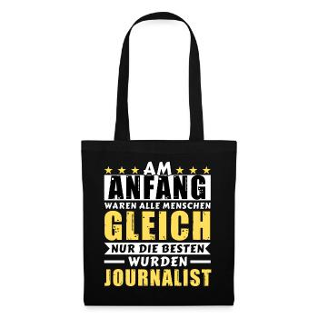Am Anfang waren alle gleich - Journalist Edition - Stoffbeutel - Schwarz - Vorne