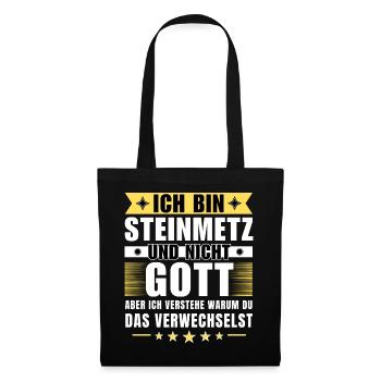 Ich bin Steinmetz und nicht Gott - Stoffbeutel - Schwarz - Vorne