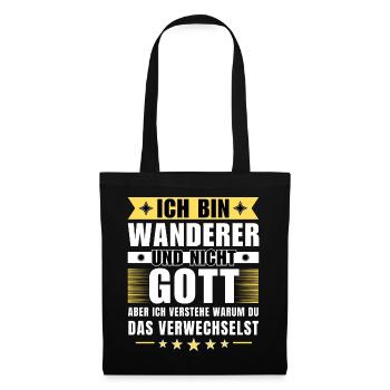 Ich bin Wanderer und nicht Gott - Stoffbeutel - Schwarz - Vorne