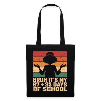 Mec, c’est mes 100 derniers jours d’école - Sac en tissu - noir - Devant