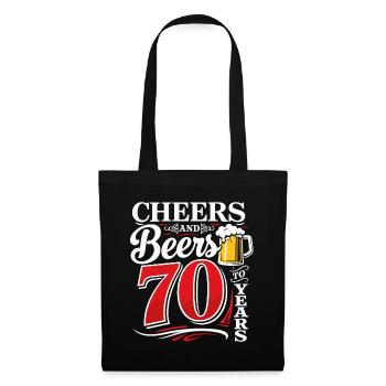Cheers and Beers to 70 Years – Geburtstag Spruch - Stoffbeutel - Schwarz - Vorne