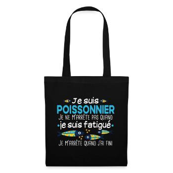 Poissonnier poisson métier cadeau humour - Sac en tissu - noir - Devant