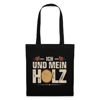 Holzfäller Ich Und Mein Holz - Stoffbeutel - Schwarz - Vorne