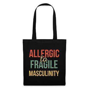 Allergic To Fragile Masculinity III - Tote Bag - black - Front
