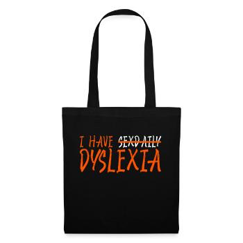 I Have Sexdaily Dyslexia 3 - Tote Bag - black - Front