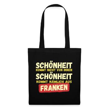 Schönheit kommt aus Franken - Stoffbeutel - Schwarz - Vorne
