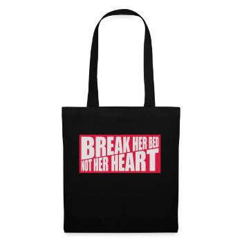 break her bed quote - Tote Bag - black - Front