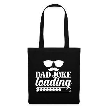 Dad Joke Loading - Stoffbeutel - Schwarz - Vorne