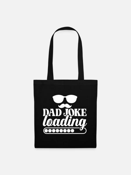 Dad Joke Loading - Stoffbeutel - Schwarz
