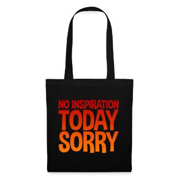 No Inspiration Today, Sorry - Stoffbeutel - Schwarz - Vorne