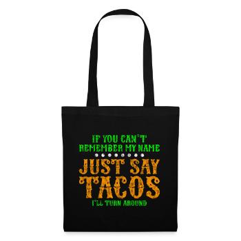 Dites simplement des tacos, je vais tourner autour de 3 - Sac en tissu - noir - Devant