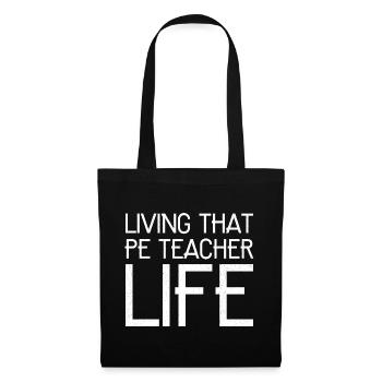 living that pe teacher life funny - Tote Bag - black - Front