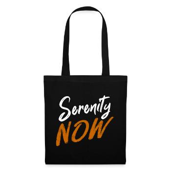 Serenity Now, Typography with a Brush - Tote Bag - black - Front