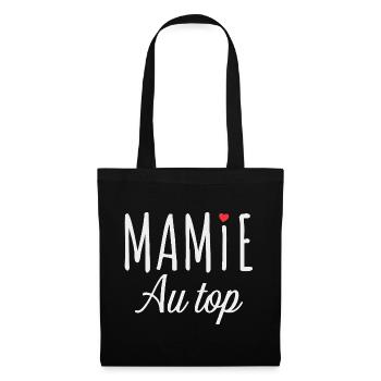 Mamie au Top – Message Touchant et Familial - Sac en tissu - noir - Devant