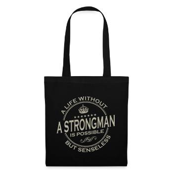 A Life Without A STRONGMAN Is Possible 1 - Tote Bag - black - Front