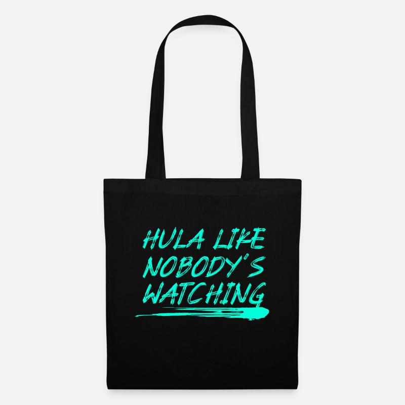 Hula Like Nobody's Watching - Stoffbeutel - Schwarz