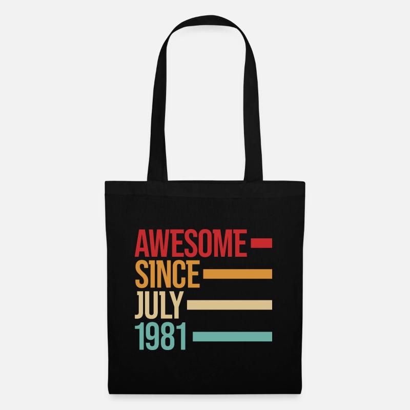 Geburstag Awesome Since July 1981 - Stoffbeutel - Schwarz
