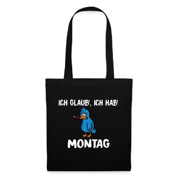 Ich glaub ich hab Montag - Stoffbeutel - Schwarz - Vorne