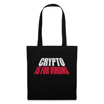 crypto is for virgins - Tote Bag - black - Front