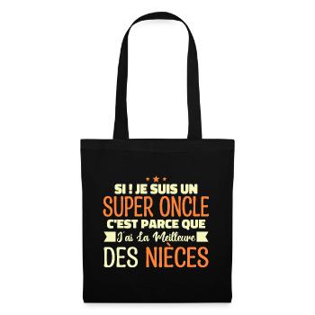 Super Oncle | Cadeau Famille Nièce Tonton Humour - Sac en tissu - noir - Devant