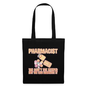 Nous ne pouvons pas réparer stupide mais nous pouvons le médicamenter 2 - Sac en tissu - noir - Devant