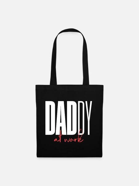 Daddy Dad at work - Stoffbeutel - Schwarz