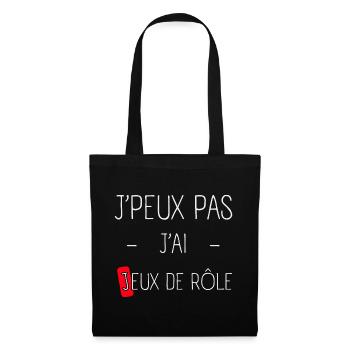 J'peux pas j'ai Jeux de rôle - Sac en tissu - noir - Devant
