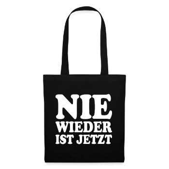 Nie wieder ist jetzt - Stoffbeutel - Schwarz - Vorne