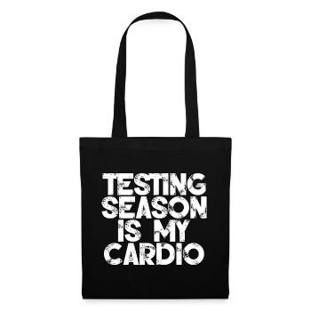Testing Season Is My Cardio 3 - Stoffbeutel - Schwarz - Vorne