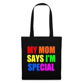 my mom says im special - Stoffbeutel - Schwarz - Vorne