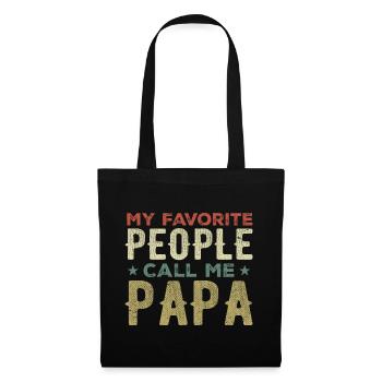 My Favorite People Call Me Papa Funny Dad Father - Sac en tissu - noir - Devant