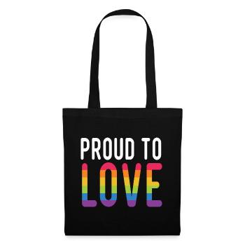 LGBT Pride Month - Proud to Love - Tote Bag - black - Front