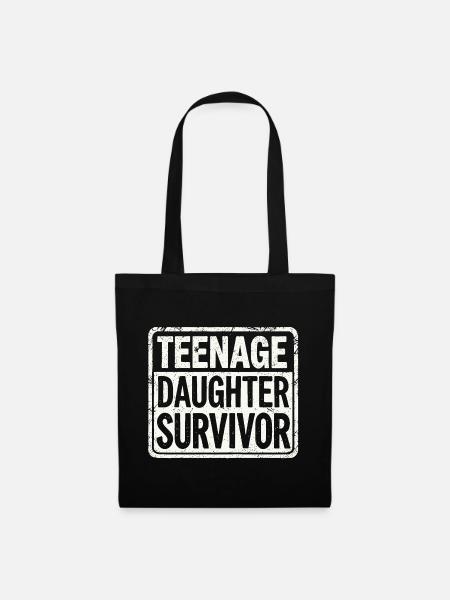 Teenage Daughter Survivor – Lustiges Eltern-Design - Stoffbeutel - Schwarz