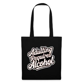 Adulting Requires Alcohol 11 - Stoffbeutel - Schwarz - Vorne