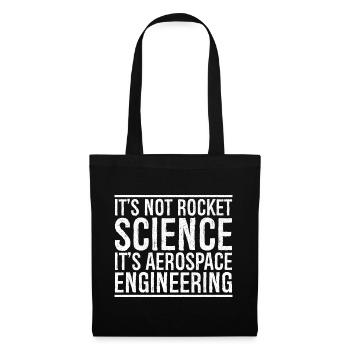 it's not rocket science it s aerospace engineering - Stoffbeutel - Schwarz - Vorne
