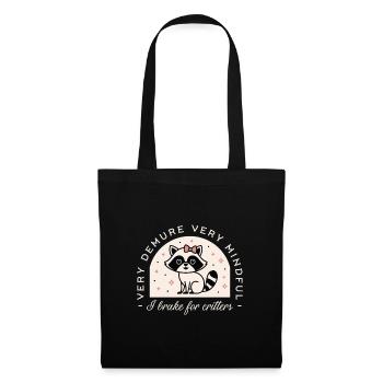 I brake for critters funny driver raccoon lover - Tote Bag - black - Front