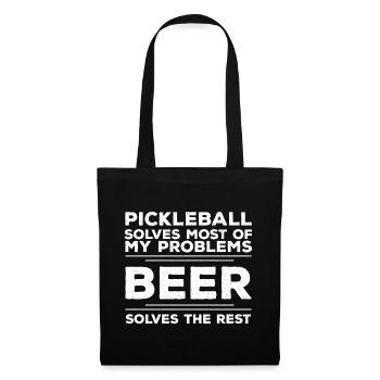 Pickleball löst die meisten meiner Probleme. Bier löst - Stoffbeutel - Schwarz - Vorne