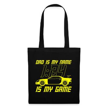 Dad Is My Name 1:24 Is My Game Racer Slot Race - Tote Bag - black - Front